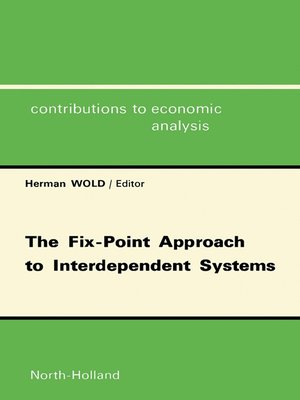 cover image of The Fix-Point Approach to Interdependent Systems